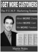 Thumbnail How to Get More Customers- The P.U.M.P. Marketing System Thumbnail How to Get More Customers- The P.U.M.P. Marketing System